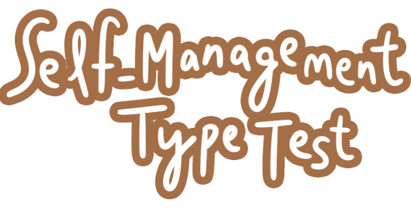 Self-Management Type Test